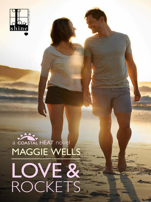 Title details for Love & Rockets by Maggie Wells - Available